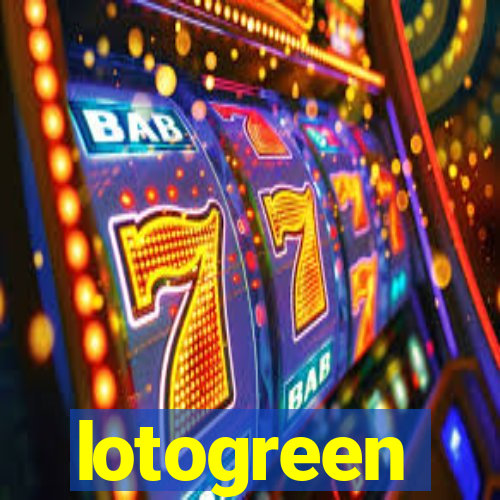 lotogreen