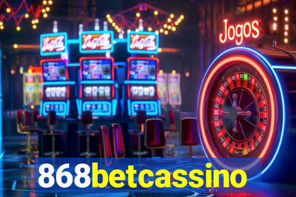 868betcassino