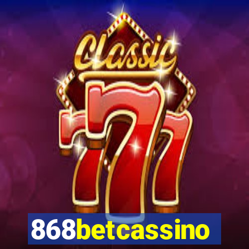 868betcassino