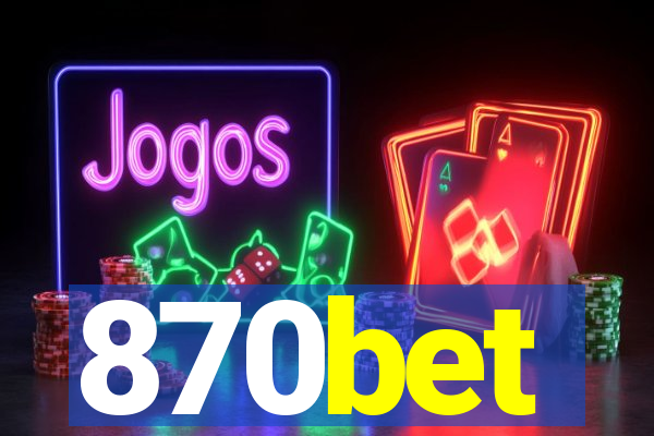 870bet