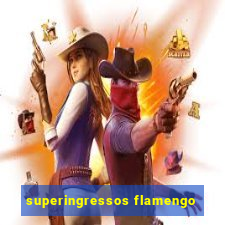 superingressos flamengo