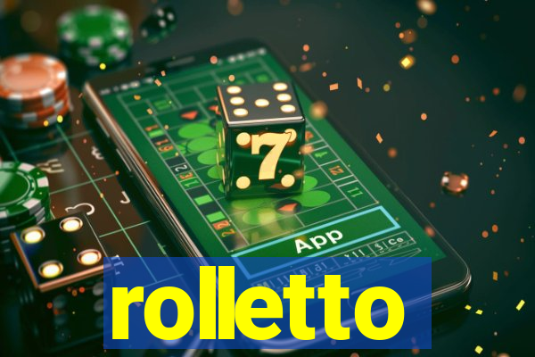 rolletto