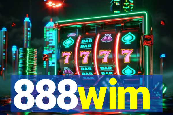 888wim