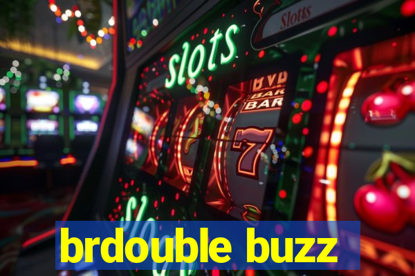 brdouble buzz