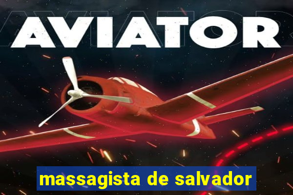 massagista de salvador