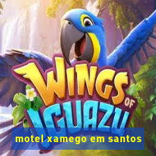 motel xamego em santos