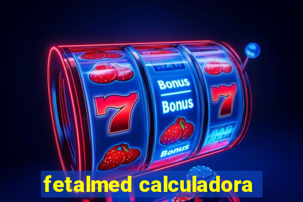 fetalmed calculadora