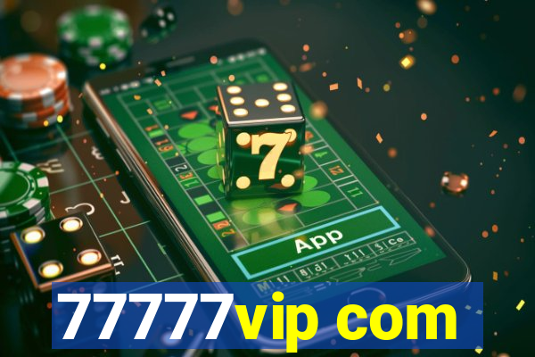 77777vip com