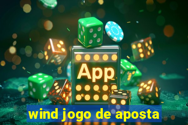 wind jogo de aposta