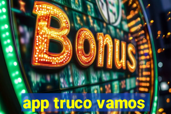 app truco vamos