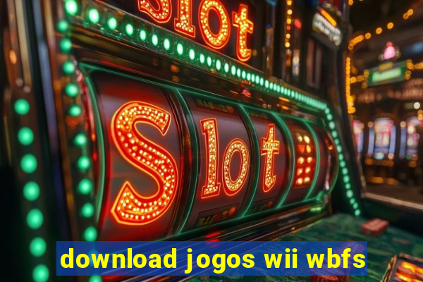 download jogos wii wbfs