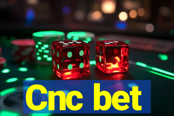 Cnc bet