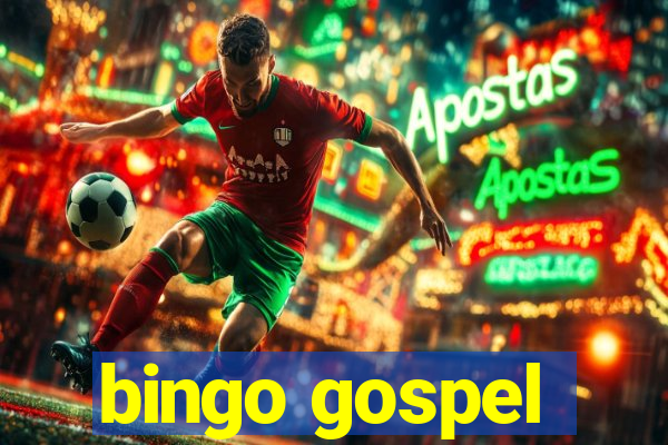 bingo gospel