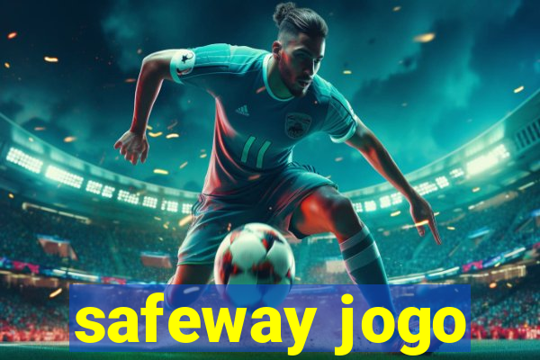 safeway jogo