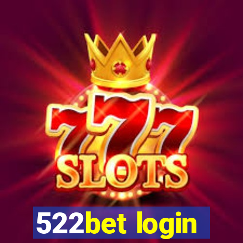 522bet login