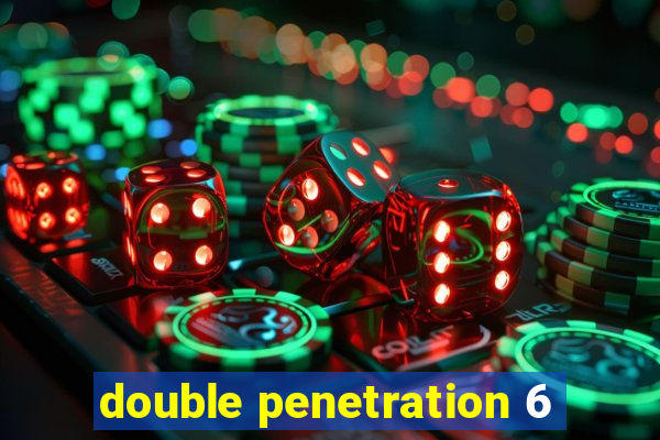 double penetration 6