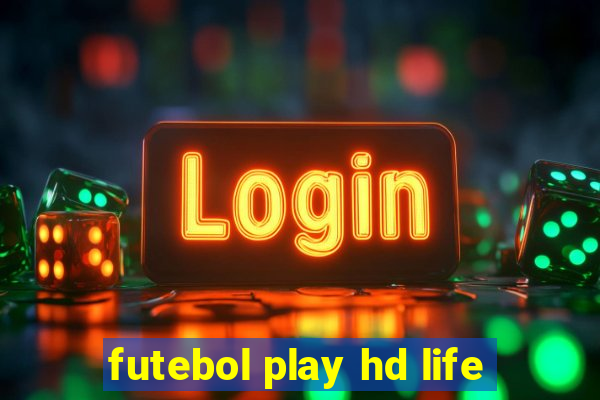 futebol play hd life