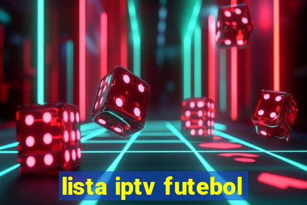 lista iptv futebol