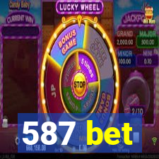 587 bet