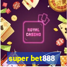 super bet888