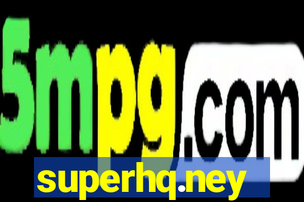 superhq.ney