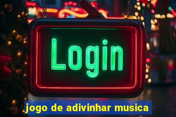 jogo de adivinhar musica