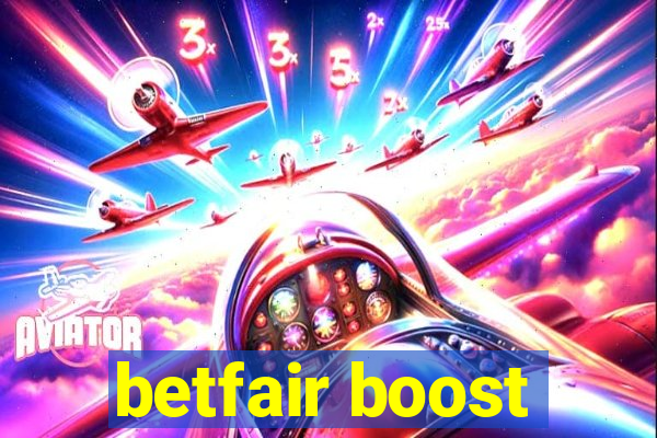 betfair boost