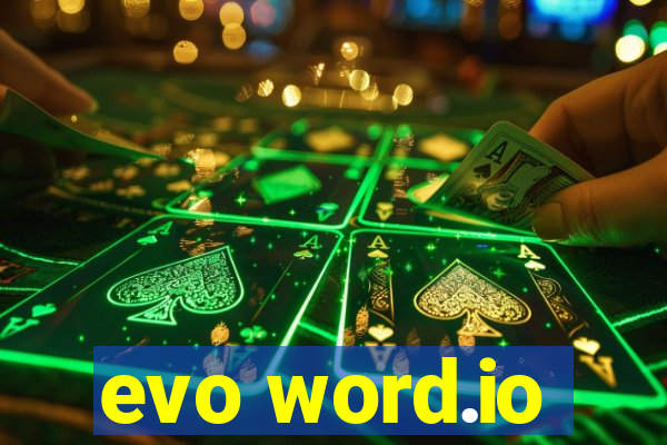 evo word.io