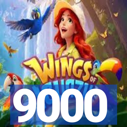 9000