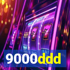 9000ddd