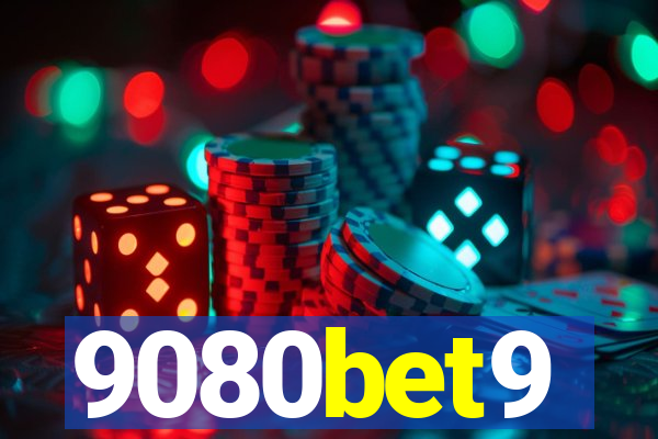 9080bet9