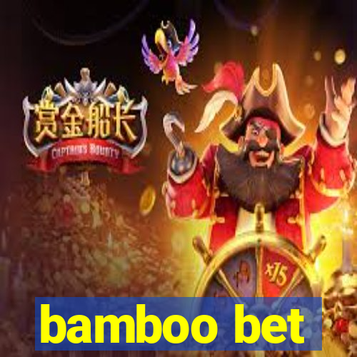 bamboo bet