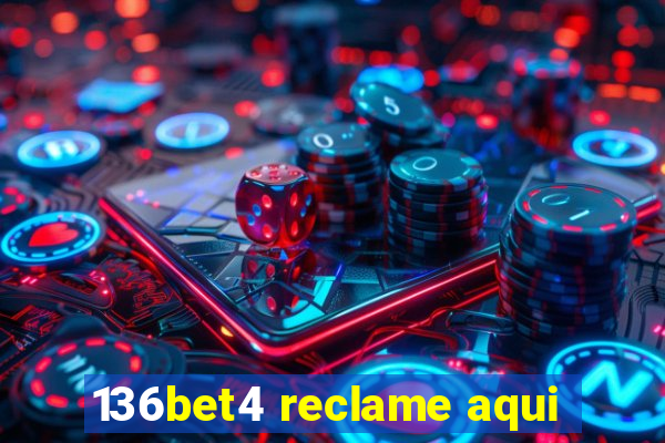 136bet4 reclame aqui