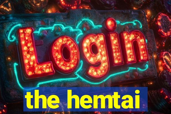 the hemtai