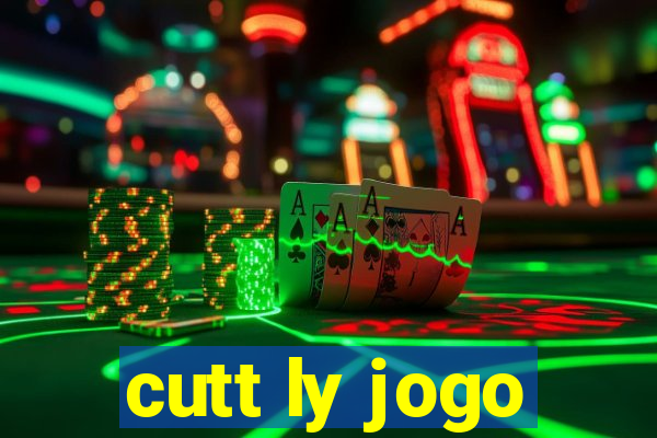 cutt ly jogo