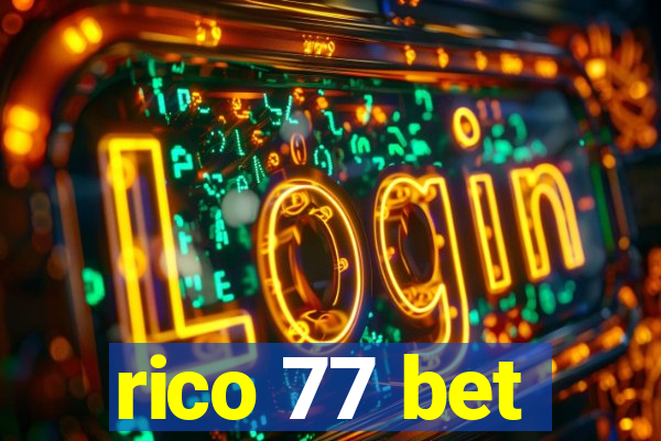 rico 77 bet