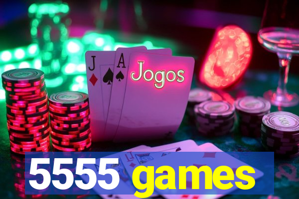 5555 games