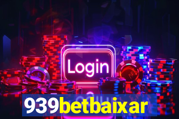 939betbaixar