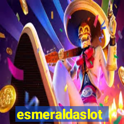 esmeraldaslot