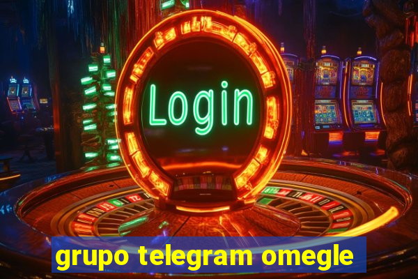 grupo telegram omegle