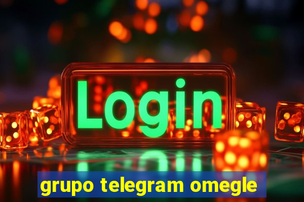 grupo telegram omegle