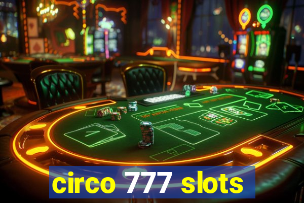 circo 777 slots