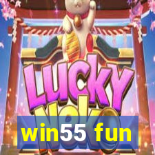 win55 fun