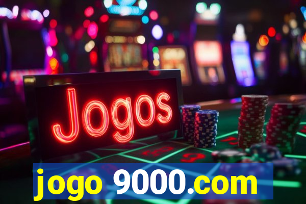 jogo 9000.com