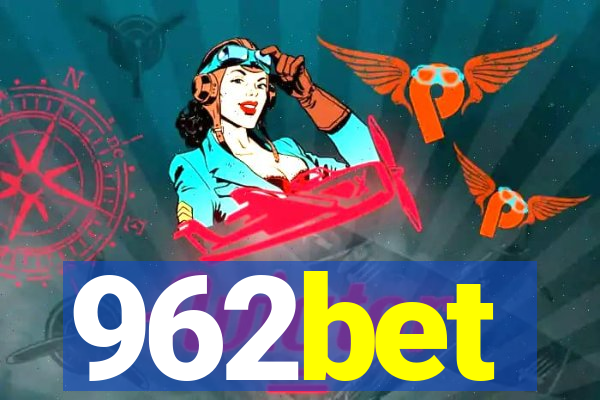 962bet