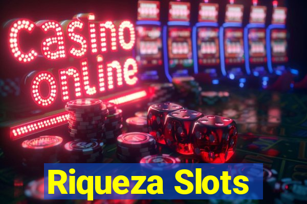 Riqueza Slots