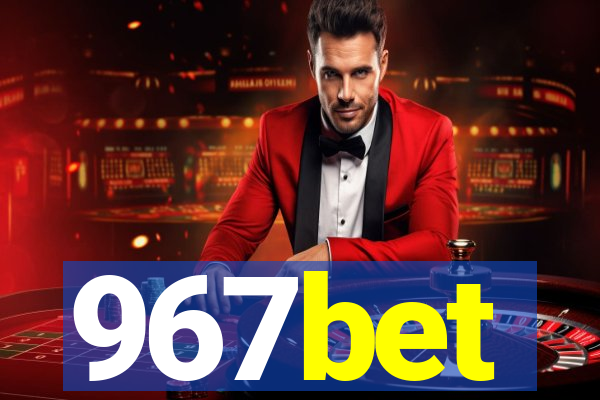 967bet