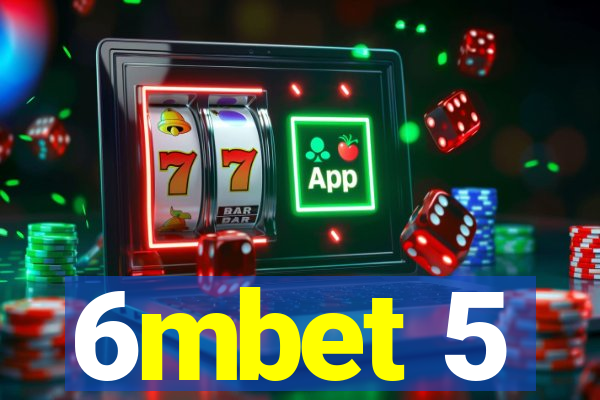 6mbet 5