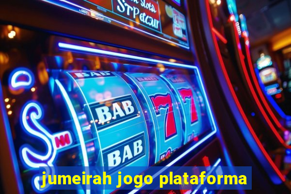 jumeirah jogo plataforma