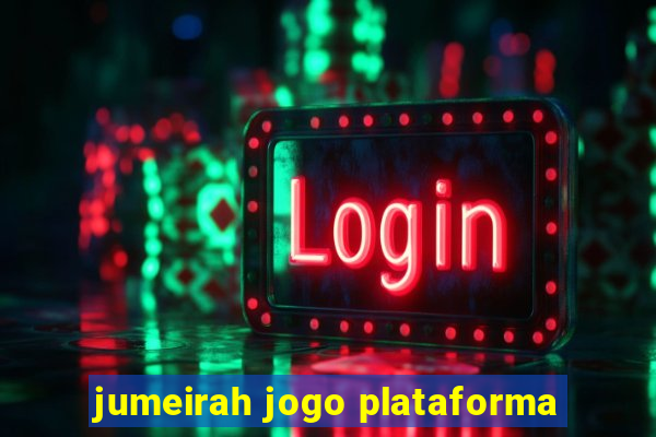 jumeirah jogo plataforma